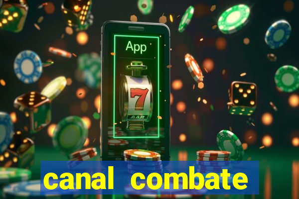 canal combate online multicanais